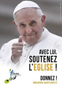 Pape François levant un pouce pub pour le denier de l'eglise diocèse St Etienne 42 Loire